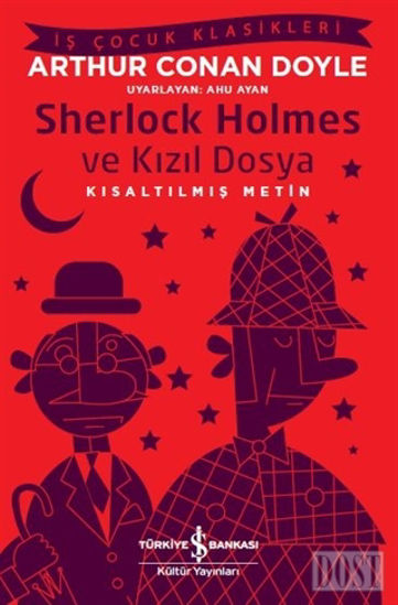 Sherlock Holmes ve Kızıl Dosya (Kısaltılmış Metin)